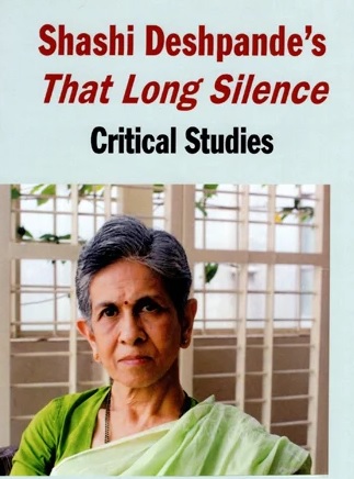 FEMINISTIC PERSPECTIVES IN SHASHI DESHPANDE’S NOVEL  ‘THE LONG SILENCE’