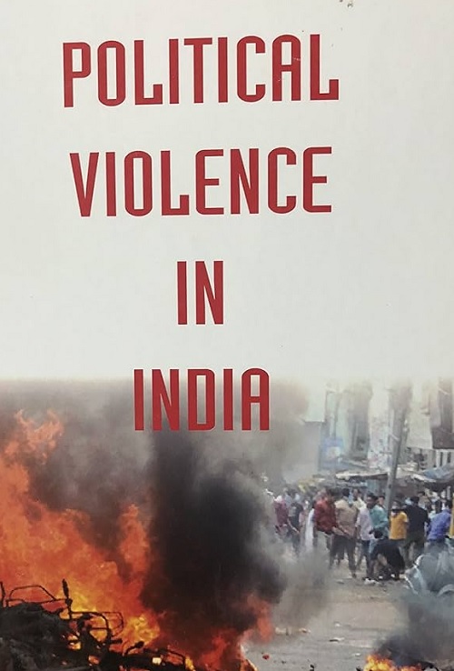 CHARACTERIZING VIOLENCE IN INDIAN POLITICAL THOUGHT:  CONCEPTUALIZING THE VAGARIES OF NATIONALISM