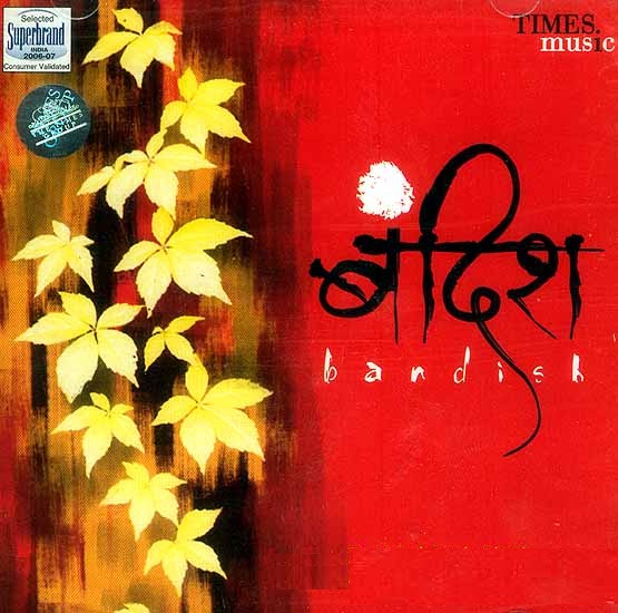 बंदीश : एक सूक्ष्म अवलोकन
